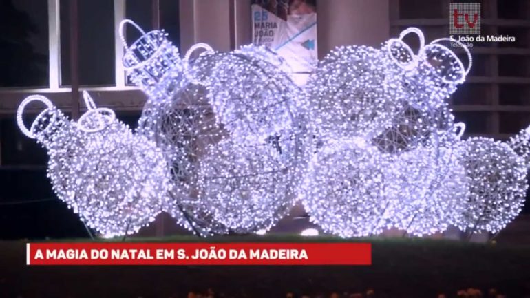 A Magia do Natal em S. João da Madeira
